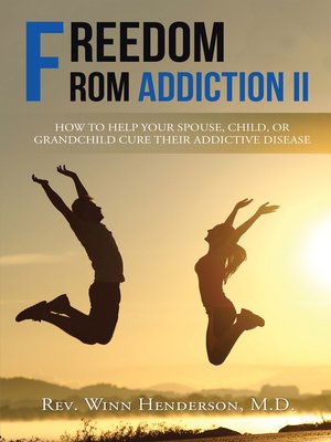cover image of Freedom from Addiction Ii